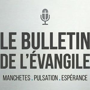 Le Bulletin de l'Évangile