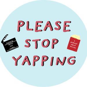Please Stop Yapping Podcast