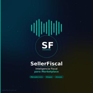 SellerFiscal | Inteligência Fiscal para Marketplace