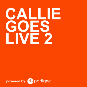 Callie Goes Live 2