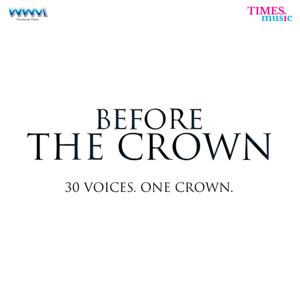 Before The Crown