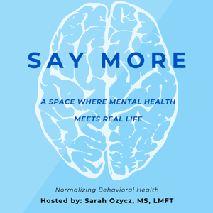 The Say More Podcast