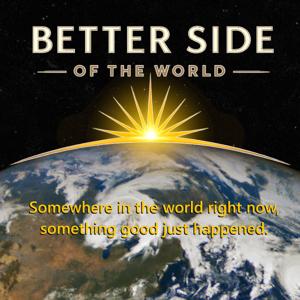 Better Side of the World
