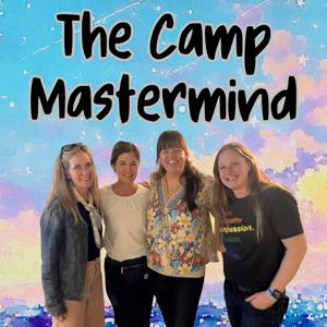 The Camp Mastermind Podcast