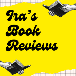 Ira’s Book Reviews