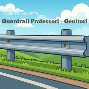 Guardrail Professori - Genitori