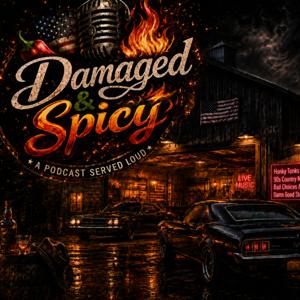 Damaged and Spicy