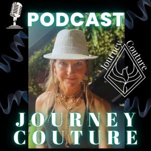 Journey Couture: Breaking Free of the Prescribed Life