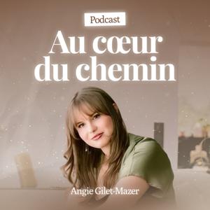 Au coeur du chemin - Angie Gilet-Mazer