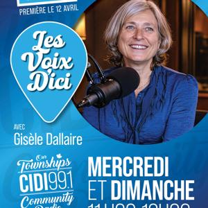 Balado - Entrevues avec Gisèle Dallaire, animatrice « Les Voix d’ici » sur CIDI99.1 FM