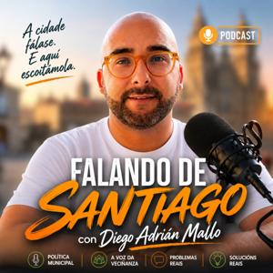 Falando de Santiago con Diego Adrián Mallo