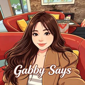 Gabby Says