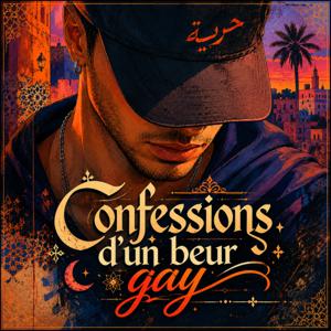 Confessions d'un Beur Gay