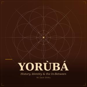 Yorùbá - History, Identity and the In-Between