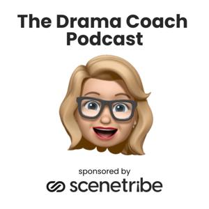 The Drama Coach Podcast