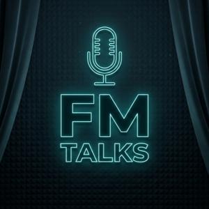 FM Talks