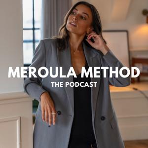 The Meroula Method Podcast