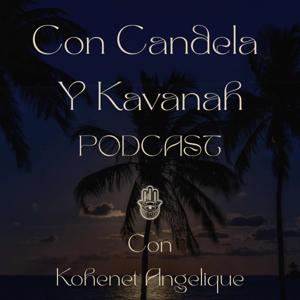 Con Candela Y Kavanah with Kohenet Angelique