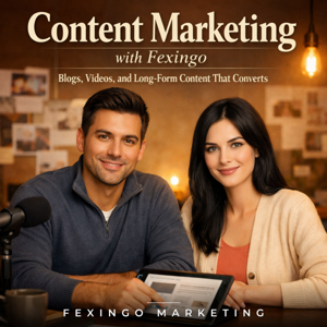 Content Marketing with Fexingo: Blogs, Videos, and Long-Form Content That Converts
