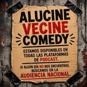 Alucine Vecine Comedy