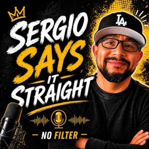 Sergio Says It Straight