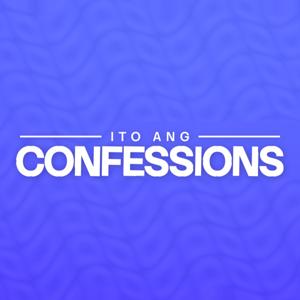 Ito Ang Confessions