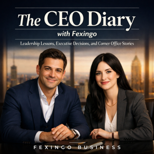 The CEO Diary with Fexingo: Leadership Lessons, Executive Decisions, and Corner Office Stories