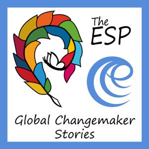 The ESP: Global Changemaker Stories