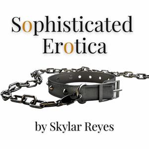 Sophisticated Erotica Podcast