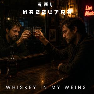 Whiskey In My Veins