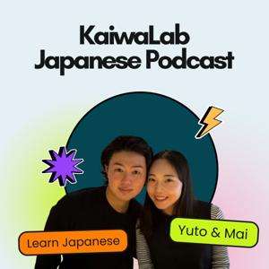 KaiwaLab Japanese Podcast