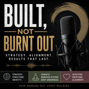 Built, Not Burnt Out