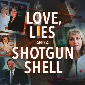 Love, Lies and a Shotgun Shell