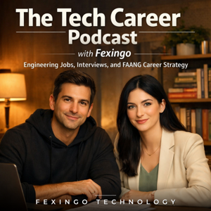 The Tech Career Podcast with Fexingo: Engineering Jobs, Interviews, and FAANG Career Strategy