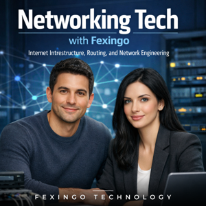 Networking Tech with Fexingo: Internet Infrastructure, Routing, and Network Engineering