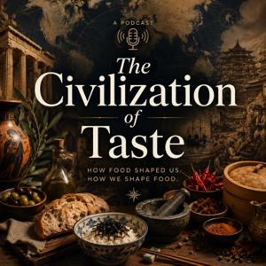 The Civilization of Taste