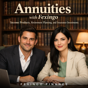 Annuities with Fexingo: Income Products, Retirement Planning, and Insurance Investments