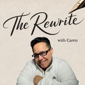 The Rewrite with Caren