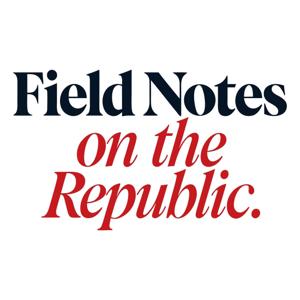 Field Notes on the Republic