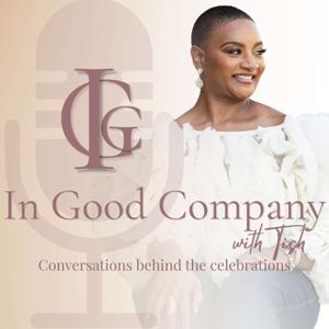 In Good Company with Tish