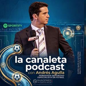 La Canaleta de Andrés Agulla podcast