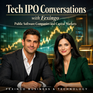 Tech IPO Conversations with Fexingo: Public Software Companies and Capital Markets