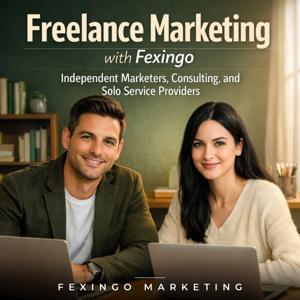 Freelance Marketing with Fexingo: Independent Marketers, Consulting, and Solo Service Providers