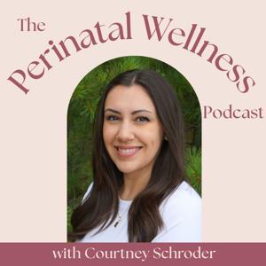 The Perinatal Wellness Podcast