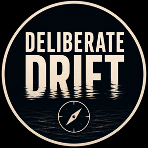 Deliberate Drift