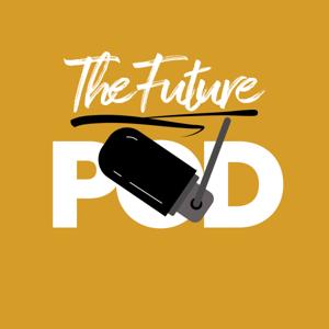 The Future Pod