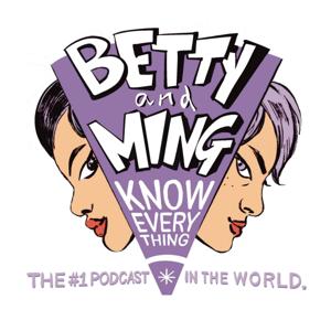 Betty and Ming Know Everything