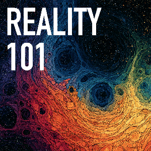 Reality 101