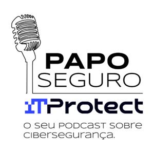 Papo Seguro - Giro de Cibersegurança