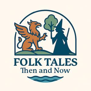 Folk Tales Then and Now
